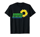 Dummheit Hat Eine Farbe Grün Stop Grün Gegen Klimawahn T-Shirt