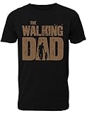 The Walking Dad - T-Shirt und lustiges Geschenk für Coole und stolze Väter
