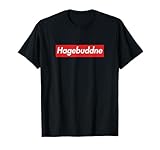 Hagebuddne T-Shirt - Lustig, Unisex, Schwarz, S, Kurzarm, T-Shirt, Casual, Humorous Novelty T-Shirt