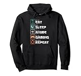 Eat Sleep Anime Gaming Repeat Manga Zocken Lustiges Gamer Pullover Hoodie