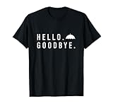 Hello Goodbye Hands Academy lustiges Design T-Shirt