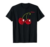 Rote Kirsche Cherries Kirschen Cherry T-Shirt
