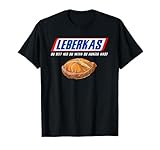 Leberkas - Du bist ned du wenn du hunger hast - lustiges T-Shirt