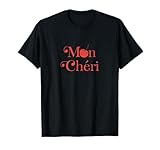 Niedlicher Kirsch-Mon Cheri Frankreich Sprachspruch Reise T-Shirt