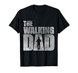 The Walking Dad | Geschenk zum Vatertag | lustiger Papa T-Shirt
