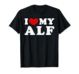 I Love My Alf, Ich Liebe Mein Alf T-Shirt