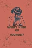 what kind of woman?: promising young woman wonder woman woman woman girl woman other the woman at the door woman and home magazine