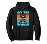 Live Fast Die Young | Stilvolle und lustige Gaming-Grafik Pullover Hoodie