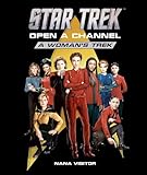 Star Trek: Open a Channel: A Woman's Trek (English Edition)