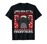 Pew Pew It's Christmas Madafakas Cat Katze Weihnachtsmann T-Shirt