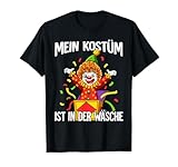 Kölner Karneval Fasching Mein Kostüm Ist In Der Wäsche T-Shirt