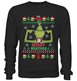 Lustiger Weihnachtspullover Grinch Merry Whatever Ugly Christmas Sweater Unisex