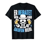 JGA T-Shirt Männer Polterabend Poltern Junggesellenabschied T-Shirt