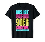 Das Ist Mein 90er Kostüm 90er Jahre T-Shirt