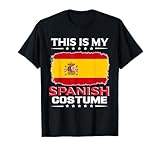Patriotic Spanish Proud Costumes - Das ist mein spanisches Kostüm Spanien T-Shirt - Unisex Erwachsene - Schwarz - S - Kurzarm - T-Shirt
