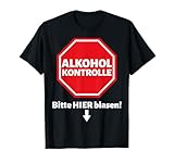 Lustiges Bier Alkohol Schnaps Saufen Männer Party Spruch T-Shirt
