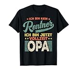 Opa Lustiges Ich bin kein Rentner sondern Vollzeit Opa T-Shirt