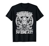 Wikinger Männer Spruch nordische Mythologie Vikinger T-Shirt