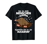 Mein Menschen Kostüm Bin ich ein Maulwurf, Halloween Outfit T-Shirt