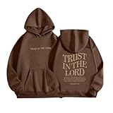 Christliche Sweatshirts für Damen, mit Kapuze 'Trust In The Lord', lockere Passform, lässig, langärmelig, christliche Hoodies, Taschen, coffee, XL