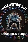 Weiseheiten mit Drachenlord: 'Herr Winkler' (Weisheiten mit Drachenlord, Band 1)
