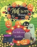 Halloween Activity Book for Kids and toddlers: A Scary Fun Workbook For Happy Halloween Learning, Costume Party Coloring, , Mazes, Sudoku puzzles.