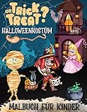 Trick or Treat Halloween-Kostüm-Malbuch für Kinder: Lustige und Gruselige Halloween-Kostüme | Für Kleinkinder und Vorschule und Grundschule | Vampire, ... Geister | Halloween Malbuch für Kinder