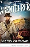 Die Abenteurer - Folge 10: Der Weg des Orakels (Auf den Spuren der Vergangenheit)