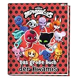 Miraculous: Das große Buch der Kwamis