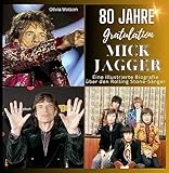 Eine illustrierte Biografie über den Rolling Stone-Sänger Mick Jagger: 80 Jahre Mick Jagger. Gratulation zum Geburtstag: 80 Jahre Mick Jagger. ... Das perfekte Geschenk für Fans statt T-Shirt.